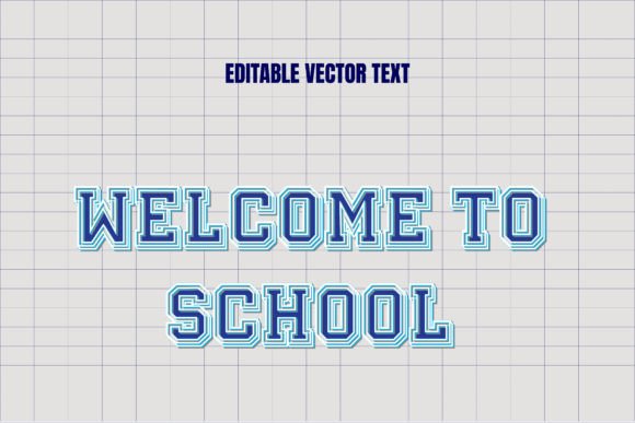Welcome to School Vector Text Effect Guide